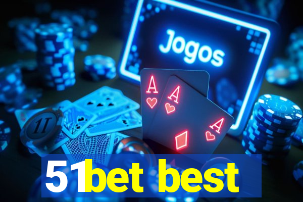 51bet best